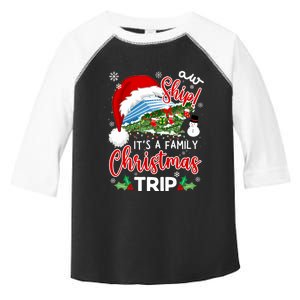 Aw Ship ItS A Christmas Cruise Trip 2024 Family Matching Toddler Fine Jersey T-Shirt