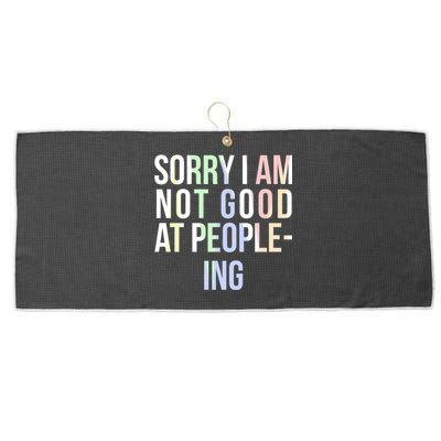 Awkward Shy Introvert Sorry Im Not Good At People Ing Gift Large Microfiber Waffle Golf Towel