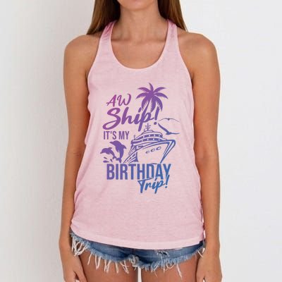 Aw Ship Its My Birthday Trip Birthday Cruise Cruise Trip Gift Women's Knotted Racerback Tank