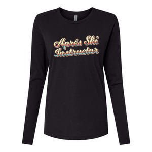 Apres Ski Instructor 70S Ski 80S Apre Funny Snowboard Gift Womens Cotton Relaxed Long Sleeve T-Shirt