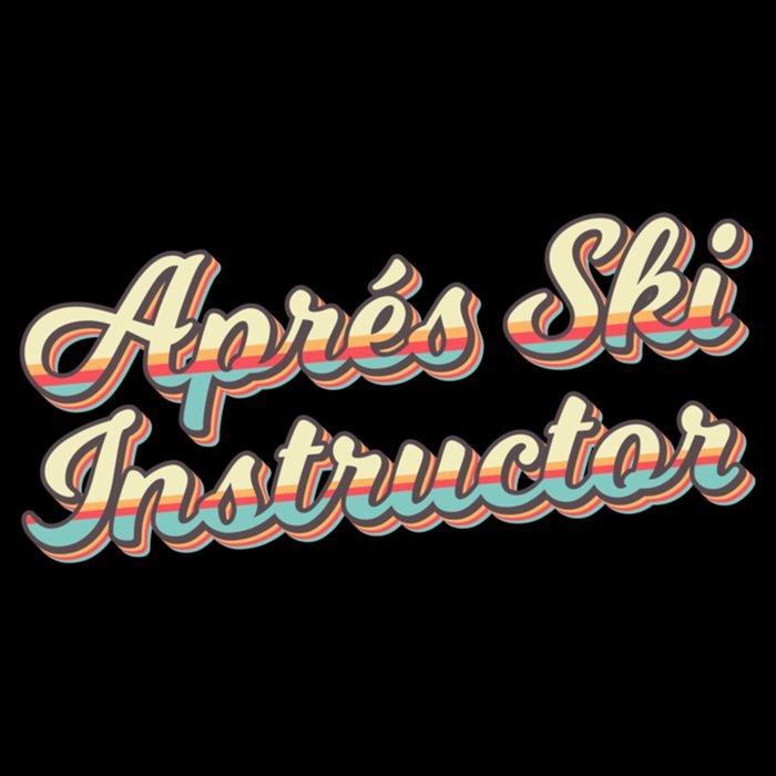 Apres Ski Instructor 70S Ski 80S Apre Funny Snowboard Gift Mug