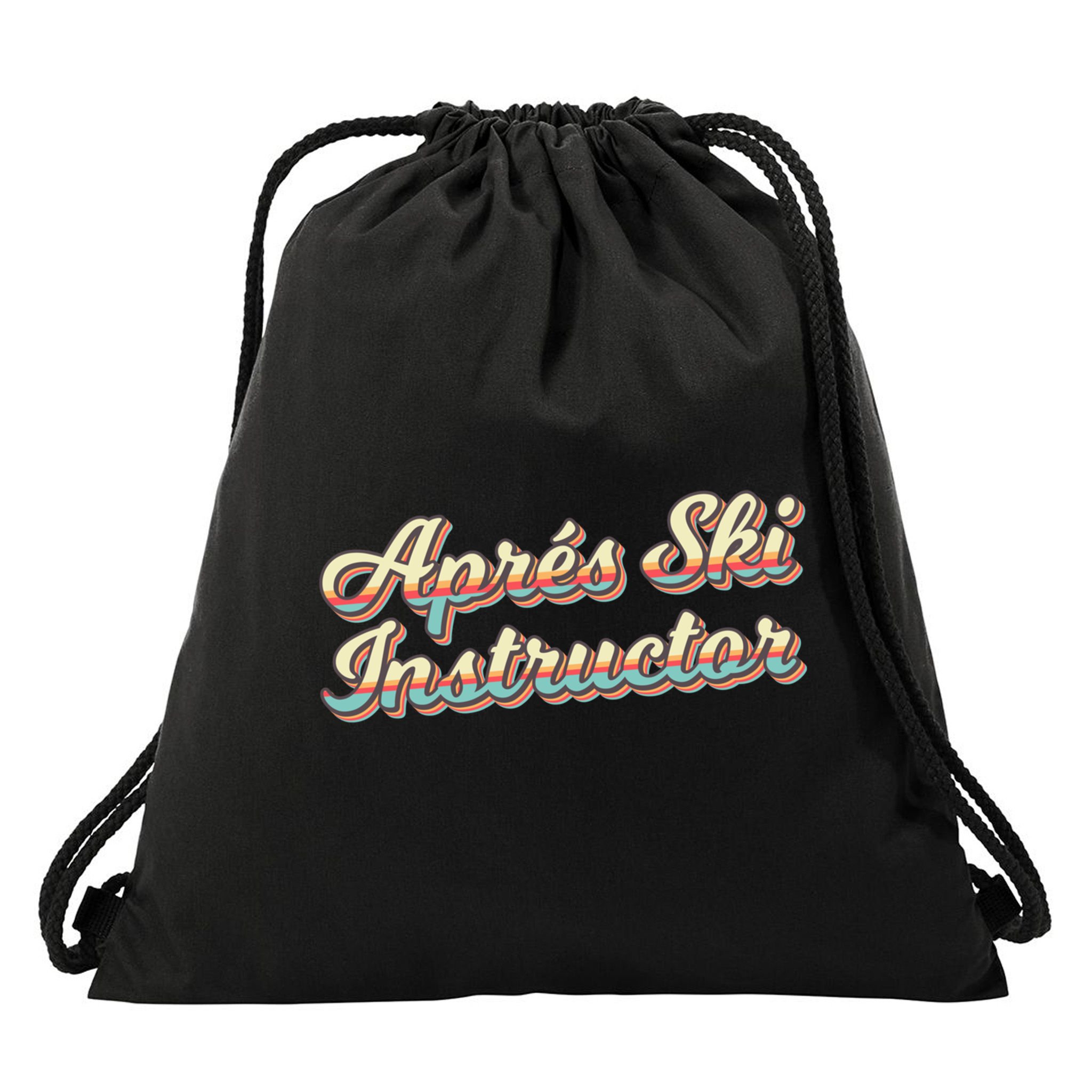 Apres Ski Instructor 70S Ski 80S Apre Funny Snowboard Gift Drawstring Bag