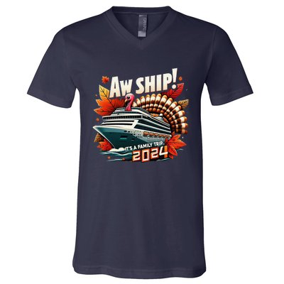 Aw Ship ItS A Family Trip 2024 Happy Turkey Thanksgiving V-Neck T-Shirt