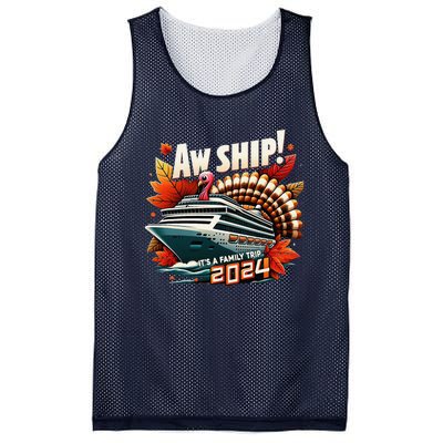 Aw Ship ItS A Family Trip 2024 Happy Turkey Thanksgiving Mesh Reversible Basketball Jersey Tank