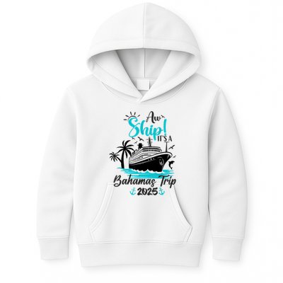 Aw Ship It's A Bahamas Trip 2025 Family Cruise Vacation Fun Kids Hoodie