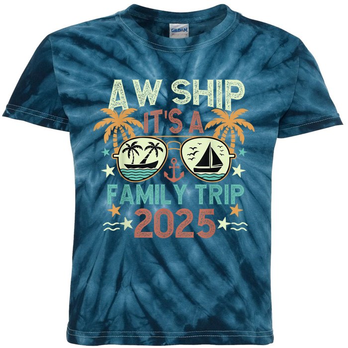 Aw Ship ItS Family Trip 2025 Cruise Vacation Cruising Ship Kids Tie-Dye T-Shirt