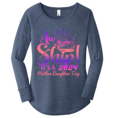 Aw Ship ItS A Mother Daughter Trip 2024 Matching Family Gift Women's Perfect Tri Tunic Long Sleeve Shirt