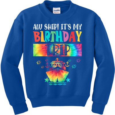 Aw Ship ItS My Birthday Trip 2024 Birthday Vacay Cruise Gift Kids Sweatshirt