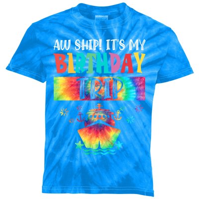 Aw Ship ItS My Birthday Trip 2024 Birthday Vacay Cruise Gift Kids Tie-Dye T-Shirt