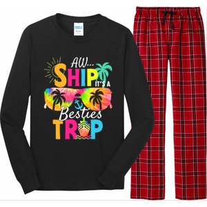 Aw Ship It’S A Besties Trip 2024 Friends Vacay Cruise 2024 Funny Gift Long Sleeve Pajama Set