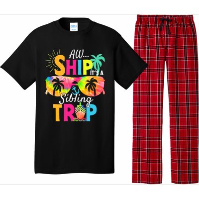 Aw Ship It’S A Sibling Trip 2024 Family Vacation Cruise Gift Pajama Set