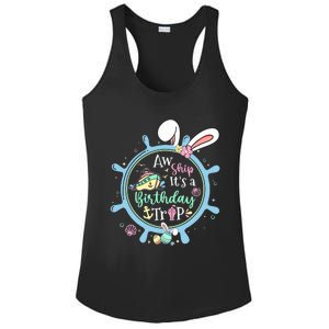 Aw Ship It's A Birthday Trip Easter Cruise Crew Cruise Lover Ladies PosiCharge Competitor Racerback Tank