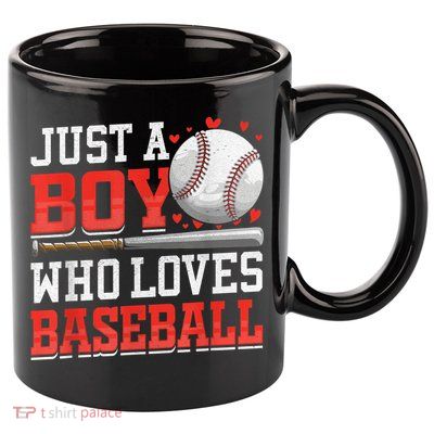 American Sport Just A Boy Who Loves Baseball Gifts For boy 11oz C Handle Ceramic Mug