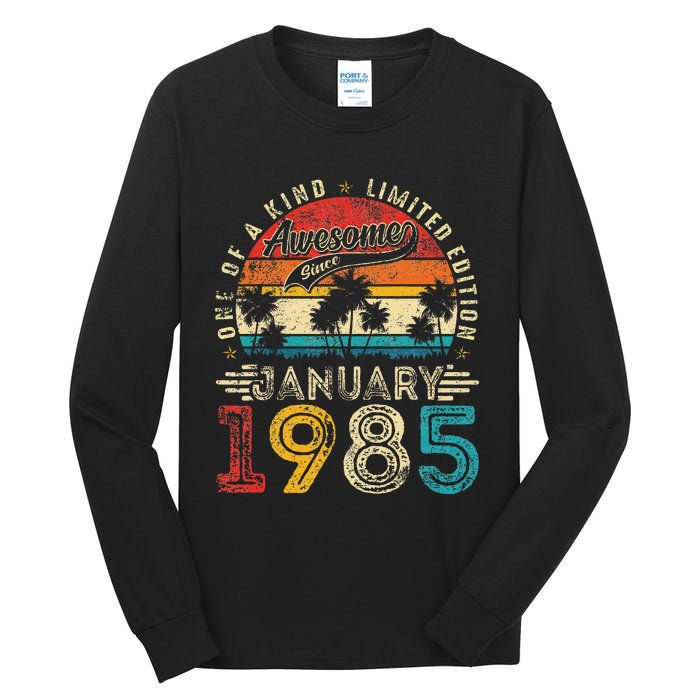 Awesome Since January 1985 40th Birthday 40 Years Old Gift Tall Long Sleeve T-Shirt