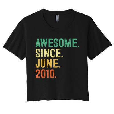 Awesome Since June 2010 13th Birthday Gift 13 Years Old Women's Crop Top Tee