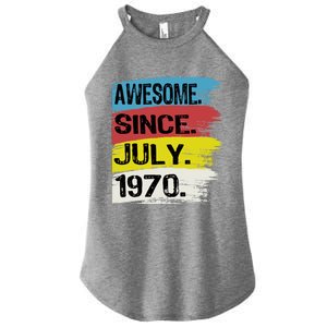 Awesome Since July 1970 Leo Cancer 18th Birthday Meaningful Gift Women's Perfect Tri Rocker Tank