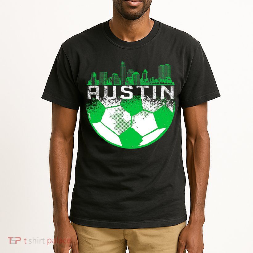 Austin Soccer Jersey Austin Texas Soccer Tall T-Shirt