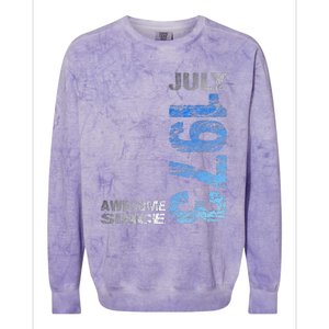 Awesome Since July 1973 50th Birthday Born 1973 Colorblast Crewneck Sweatshirt