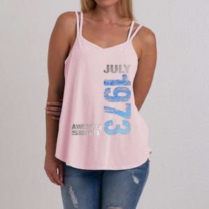 Awesome Since July 1973 50th Birthday Born 1973 Women's Strappy Tank