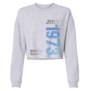 Awesome Since July 1973 50th Birthday Born 1973 Cropped Pullover Crew