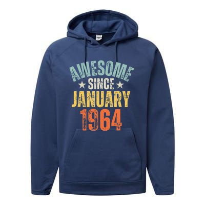 Awesome Since January 1964 60 Years Old 60th Birthday Performance Fleece Hoodie