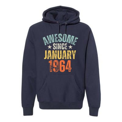 Awesome Since January 1964 60 Years Old 60th Birthday Premium Hoodie