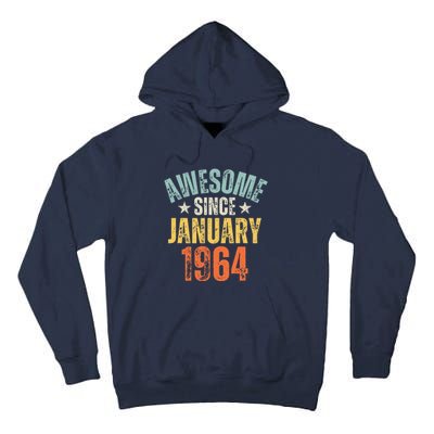 Awesome Since January 1964 60 Years Old 60th Birthday Tall Hoodie