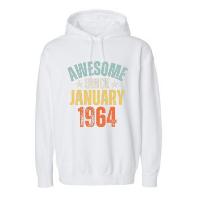 Awesome Since January 1964 60 Years Old 60th Birthday Garment-Dyed Fleece Hoodie