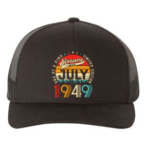 Awesome Since July 1949 Limited Edition 74th Birthday Yupoong Adult 5-Panel Trucker Hat