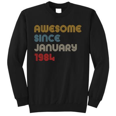 Awesome Since January 1984 40th Birthday Sweatshirt