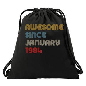 Awesome Since January 1984 40th Birthday Drawstring Bag