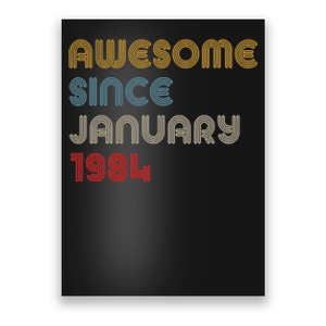 Awesome Since January 1984 40th Birthday Poster