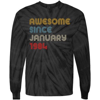 Awesome Since January 1984 40th Birthday Tie-Dye Long Sleeve Shirt