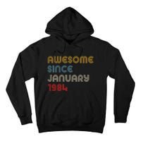 Awesome Since January 1984 40th Birthday Tall Hoodie