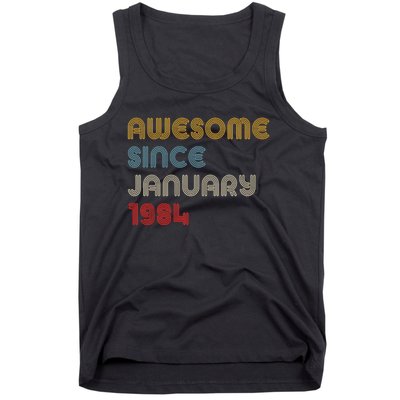 Awesome Since January 1984 40th Birthday Tank Top