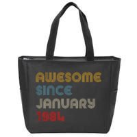 Awesome Since January 1984 40th Birthday Zip Tote Bag