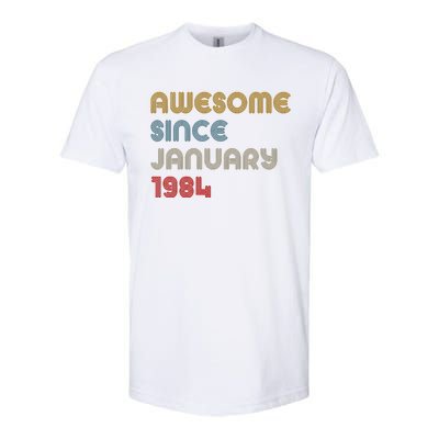 Awesome Since January 1984 40th Birthday Softstyle CVC T-Shirt