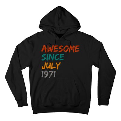 Awesome Since July 1971 Hoodie