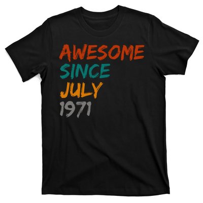 Awesome Since July 1971 T-Shirt