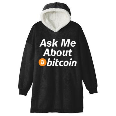 Ask Me About Bitcoin Cryptocurrency Logo Hooded Wearable Blanket