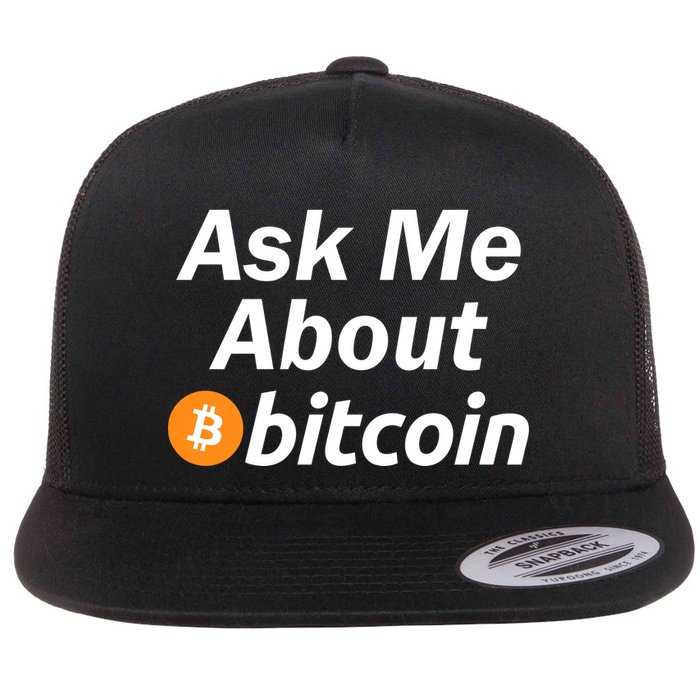 Ask Me About Bitcoin Cryptocurrency Logo Flatbill Hat