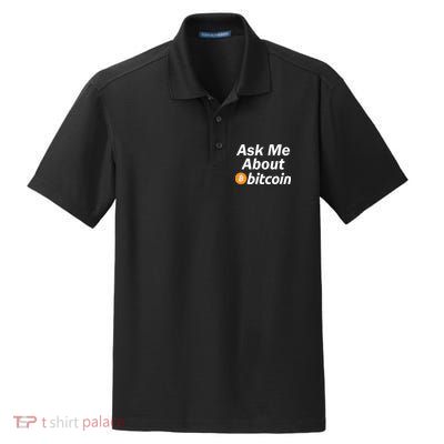 Ask Me About Bitcoin Cryptocurrency Logo Dry Zone Grid Polo