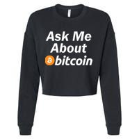 Ask Me About Bitcoin Cryptocurrency Logo Cropped Pullover Crew
