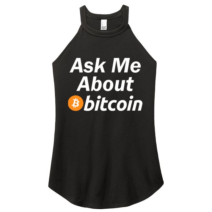 Ask Me About Bitcoin Cryptocurrency Logo Women's Perfect Tri Rocker Tank
