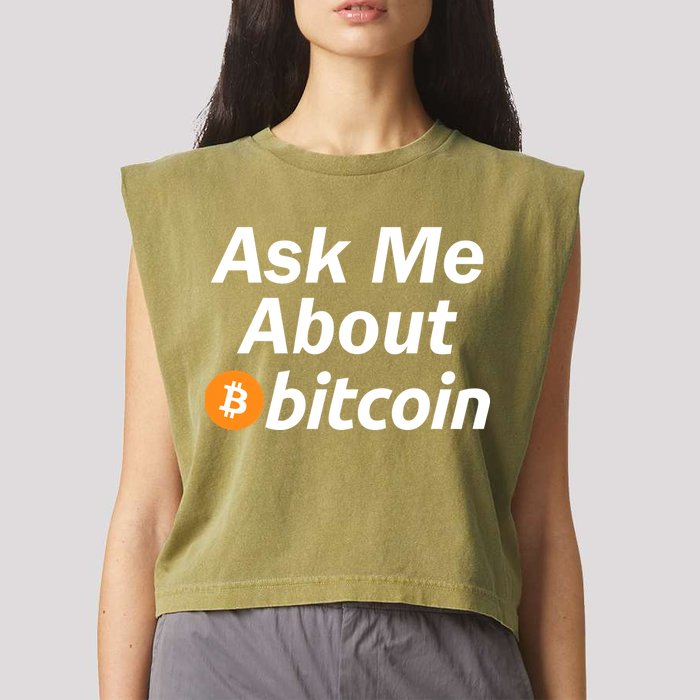 Ask Me About Bitcoin Cryptocurrency Logo Garment-Dyed Women's Muscle Tee