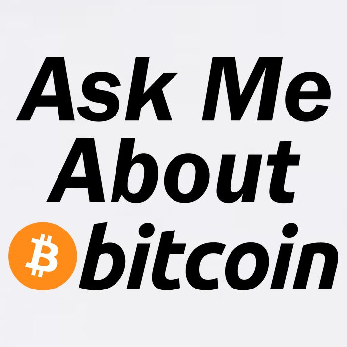 Ask Me About Bitcoin Cryptocurrency Logo Garment-Dyed Sweatshirt