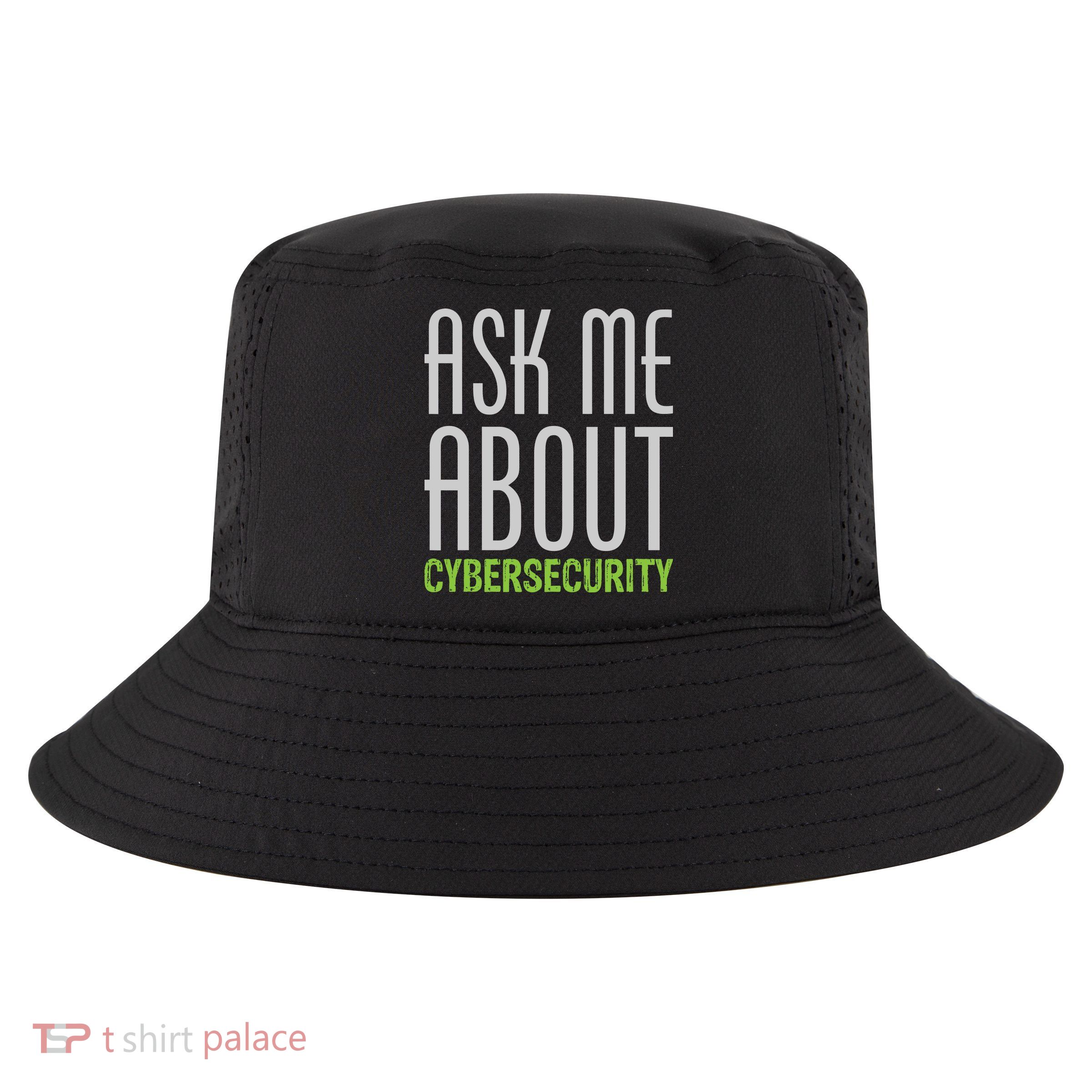 Ask Me About Cybersecurity Cool Comfort Performance Bucket Hat