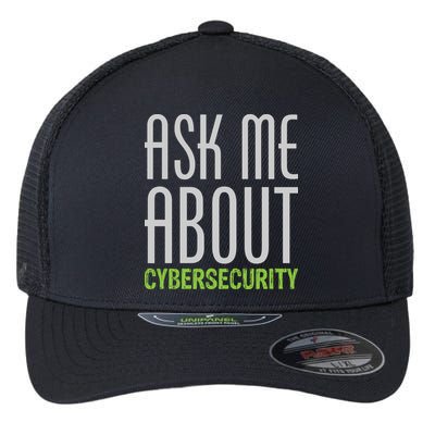 Ask Me About Cybersecurity Flexfit Unipanel Trucker Cap