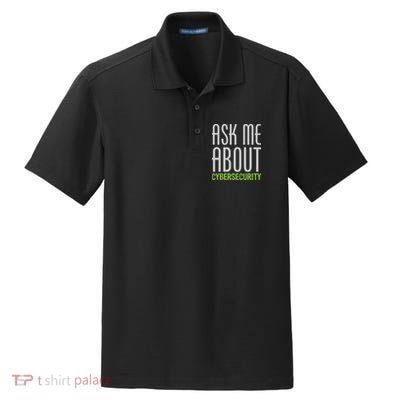 Ask Me About Cybersecurity Dry Zone Grid Polo