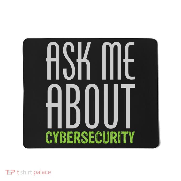 Ask Me About Cybersecurity Mousepad